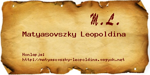 Matyasovszky Leopoldina névjegykártya